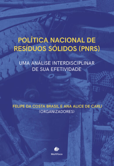 Capa de 'Política Nacional de Resíduos Sólidos (PNRS): Uma Análise Interdisciplinar de sua Efetividade'